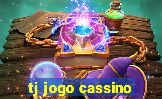 tj jogo cassino